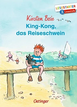 Abbildung von Boie | King-Kong, das Reiseschwein | 1. Auflage | 2020 | beck-shop.de