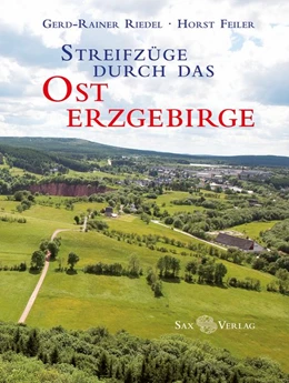 Abbildung von Riedel | Streifzüge durch das Osterzgebirge | 1. Auflage | 2020 | beck-shop.de