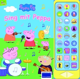 Abbildung von Peppa Pig - Sing mit Peppa Pig - 27-Button-Soundbuch mit 24 Seiten für Kinder ab 3 Jahren - mit bekannten Kinderliedern und Geräuschen | 1. Auflage | 2020 | beck-shop.de