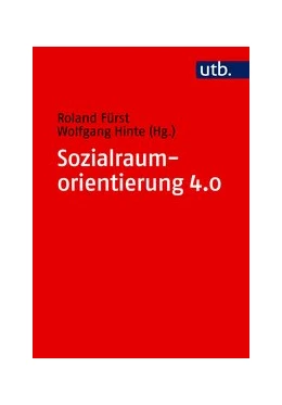 Abbildung von Fürst / Hinte (Hrsg.) | Sozialraumorientierung 4.0 | 1. Auflage | 2020 | 5515 | beck-shop.de