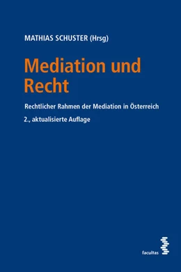 Abbildung von Schuster | Mediation und Recht | 2. Auflage | 2024 | beck-shop.de