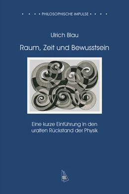 Abbildung von Blau | Raum, Zeit und Bewusstsein | 1. Auflage | 2020 | 12 | beck-shop.de