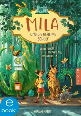 Abbildung von Mann | Mila und die geheime Schule 1. Heute schon ein Fabeltier gestreichelt? | 1. Auflage | 2020 | beck-shop.de