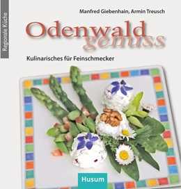 Abbildung von Giebenhain / Treusch | Odenwald-Genuss | 1. Auflage | 2020 | beck-shop.de