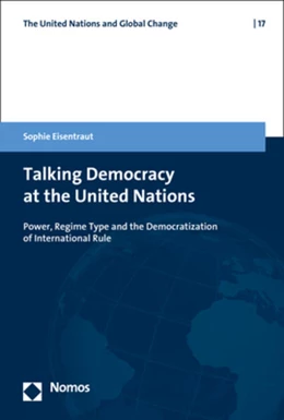 Abbildung von Eisentraut | Talking Democracy at the United Nations | 1. Auflage | 2020 | beck-shop.de