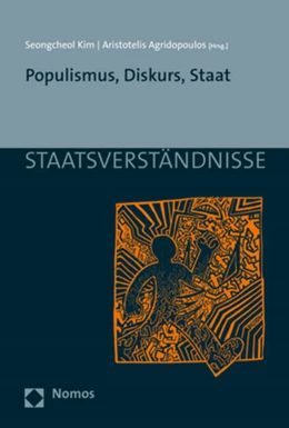 Abbildung von Agridopoulos / Kim | Populismus, Diskurs, Staat | 1. Auflage | 2020 | beck-shop.de