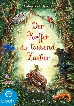 Abbildung von Michaelis | Der Koffer der tausend Zauber | 1. Auflage | 2020 | beck-shop.de