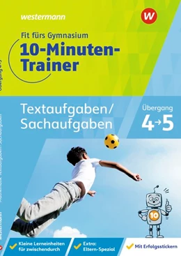 Abbildung von Blumberg | Fit fürs Gymnasium - Der 10-Minuten-Trainer. Übertritt 4 / 5 Mathematik Textaufgaben/Sachaufgaben | 1. Auflage | 2021 | beck-shop.de