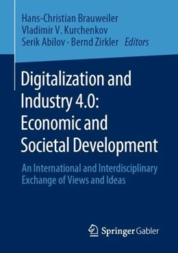 Abbildung von Brauweiler / Kurchenkov | Digitalization and Industry 4.0: Economic and Societal Development | 1. Auflage | 2020 | beck-shop.de