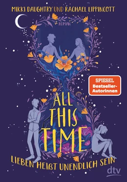 Abbildung von Daughtry / Lippincott | All This Time - Lieben heißt unendlich sein | 1. Auflage | 2021 | beck-shop.de