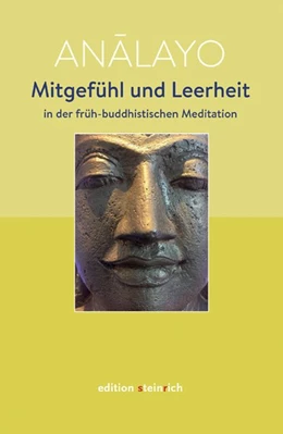 Abbildung von Analayo | Mitgefühl und Leerheit in der früh-buddhistischen Meditation | 1. Auflage | 2020 | beck-shop.de
