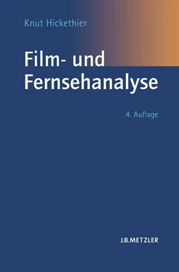Abbildung von Hickethier | Film- und Fernsehanalyse | 4. Auflage | 2016 | beck-shop.de