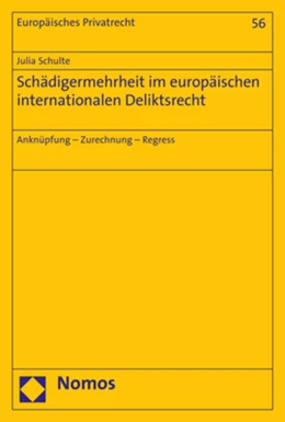 Abbildung von Schulte | Schädigermehrheit im europäischen internationalen Deliktsrecht | 1. Auflage | 2020 | 56 | beck-shop.de