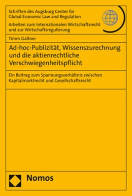 Abbildung von Gaßner | Ad-hoc-Publizität, Wissenszurechnung und die aktienrechtliche Verschwiegenheitspflicht | 1. Auflage | 2020 | beck-shop.de