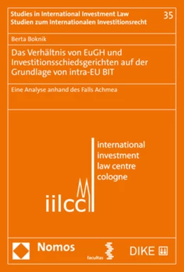 Abbildung von Boknik | Das Verhältnis von EuGH und Investitionsschiedsgerichten auf der Grundlage von intra-EU BIT | 1. Auflage | 2020 | 35 | beck-shop.de