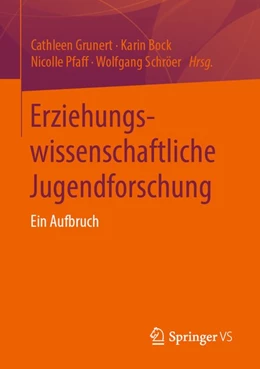 Abbildung von Grunert / Bock | Erziehungswissenschaftliche Jugendforschung | 1. Auflage | 2020 | beck-shop.de