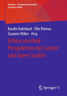 Abbildung von Kalmbach / Kleinau | Eribon revisited - Perspektiven der Gender und Queer Studies | 1. Auflage | 2020 | beck-shop.de