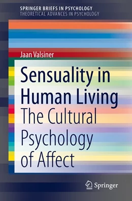 Abbildung von Valsiner | Sensuality in Human Living | 1. Auflage | 2020 | beck-shop.de