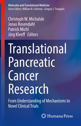 Abbildung von Michalski / Rosendahl | Translational Pancreatic Cancer Research | 1. Auflage | 2020 | beck-shop.de