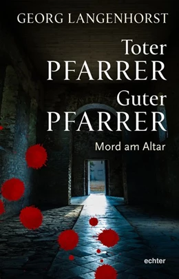 Abbildung von Langenhorst | Toter Pfarrer - guter Pfarrer | 1. Auflage | 2020 | beck-shop.de