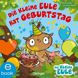 Abbildung von Weber | Die kleine Eule hat Geburtstag | 1. Auflage | 2020 | beck-shop.de