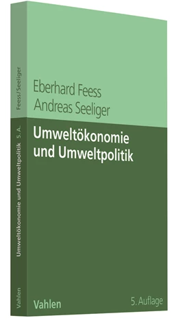 Abbildung von Feess / Seeliger | Umweltökonomie und Umweltpolitik | 5. Auflage | 2021 | beck-shop.de