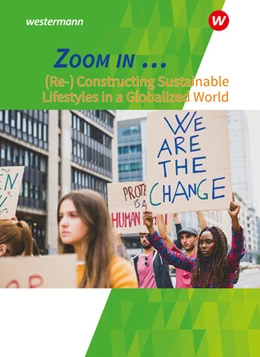 Abbildung von Faßbender / Granvillano | ZOOM IN Schulbuch. (Re-)constructing sustainable lifestyles in a globalized world | 1. Auflage | 2023 | beck-shop.de