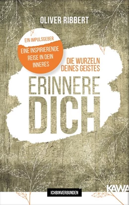 Abbildung von Ribbert | Die Wurzeln deines Geistes | 1. Auflage | 2020 | beck-shop.de