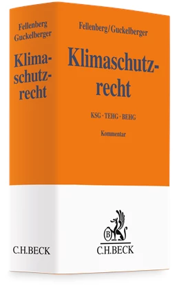 Abbildung von Fellenberg / Guckelberger | Klimaschutzrecht | 1. Auflage | 2022 | beck-shop.de