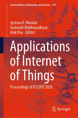 Abbildung von Mandal / Mukhopadhyay | Applications of Internet of Things | 1. Auflage | 2020 | beck-shop.de