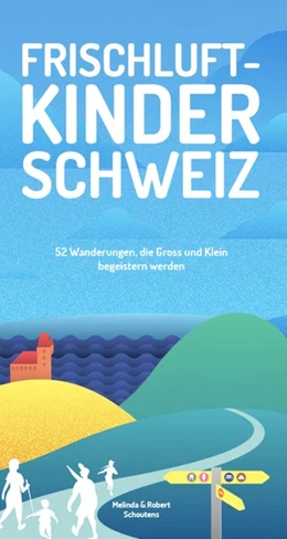 Abbildung von Schoutens | Frischluftkinder Schweiz | 1. Auflage | 2019 | beck-shop.de