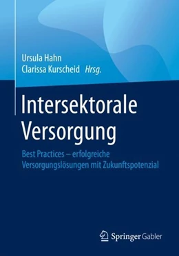 Abbildung von Hahn / Kurscheid | Intersektorale Versorgung | 1. Auflage | 2020 | beck-shop.de