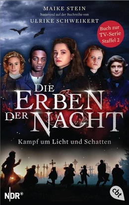 Abbildung von Stein / Schweikert | Die Erben der Nacht - Kampf um Licht und Schatten | 1. Auflage | 2020 | beck-shop.de