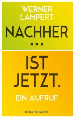 Abbildung von Lampert | Nachher... Ist Jetzt. | 1. Auflage | 2027 | beck-shop.de