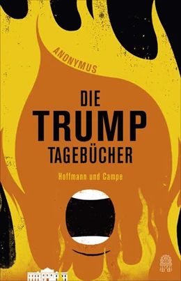 Abbildung von Anonymus / Henschel | Die Trump-Tagebücher | 1. Auflage | 2020 | beck-shop.de
