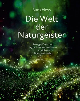 Abbildung von Hess | Die Welt der Naturgeister | 1. Auflage | 2020 | beck-shop.de
