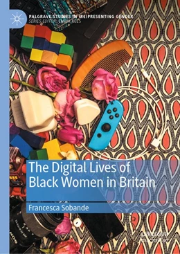 Abbildung von Sobande | The Digital Lives of Black Women in Britain | 1. Auflage | 2020 | beck-shop.de