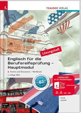 Abbildung von Kodre / Raab | Englisch für die Berufsreifeprüfung - Hauptmodul Forms and Structures, Workbook Lösungsheft | 2. Auflage | 2020 | beck-shop.de