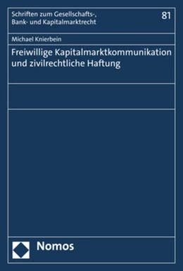 Abbildung von Knierbein | Freiwillige Kapitalmarktkommunikation und zivilrechtliche Haftung | 1. Auflage | 2020 | 81 | beck-shop.de