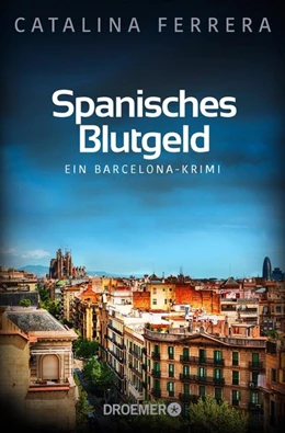 Abbildung von Ferrera | Spanisches Blutgeld | 1. Auflage | 2021 | beck-shop.de