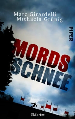 Abbildung von Grünig / Girardelli | Mordsschnee | 1. Auflage | 2020 | beck-shop.de