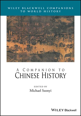 Abbildung von Szonyi | A Companion to Chinese History | 1. Auflage | 2025 | beck-shop.de