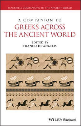 Abbildung von De Angelis | A Companion to Greeks Across the Ancient World | 1. Auflage | 2025 | beck-shop.de