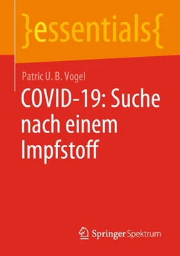 Abbildung von Vogel | COVID-19: Suche nach einem Impfstoff | 1. Auflage | 2020 | beck-shop.de