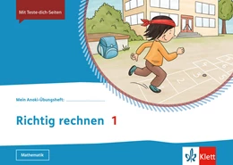 Abbildung von Mein Anoki-Übungsheft. Richtig rechnen 1. Übungsheft Klasse 1 | 1. Auflage | 2021 | beck-shop.de