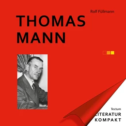Abbildung von Füllmann | Thomas Mann | 1. Auflage | 2020 | 18 | beck-shop.de