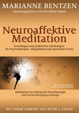 Abbildung von Bentzen / Rahm | Neuroaffektive Meditation | 1. Auflage | 2020 | beck-shop.de