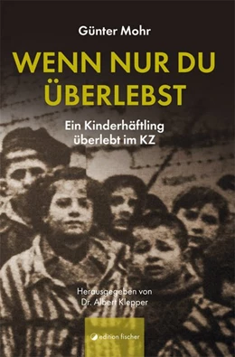 Abbildung von Mohr / Klepper | Wenn nur du überlebst | 1. Auflage | 2020 | beck-shop.de