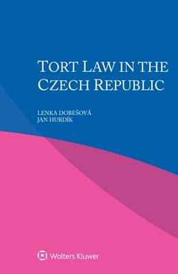 Abbildung von Dobešová / Hurdík | Tort Law in the Czech Republic | 1. Auflage | 2020 | beck-shop.de