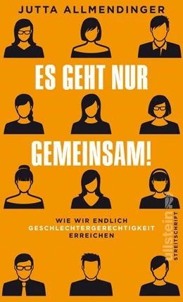 Abbildung von Allmendinger | Es geht nur gemeinsam! | 1. Auflage | 2021 | beck-shop.de